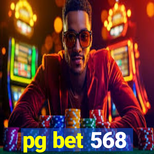 pg bet 568